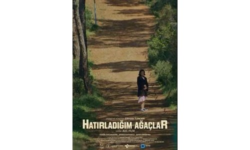 HATIRLADIĞIM AĞAÇLAR